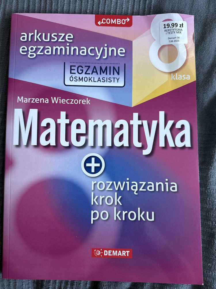 Matematyka. Arkusze egzaminacyjne. Egzamin ósmoklasisty