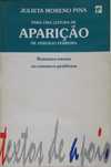 Julieta Moreno Pina - - - Para uma Leitura de "Aparição" - - - - Livro