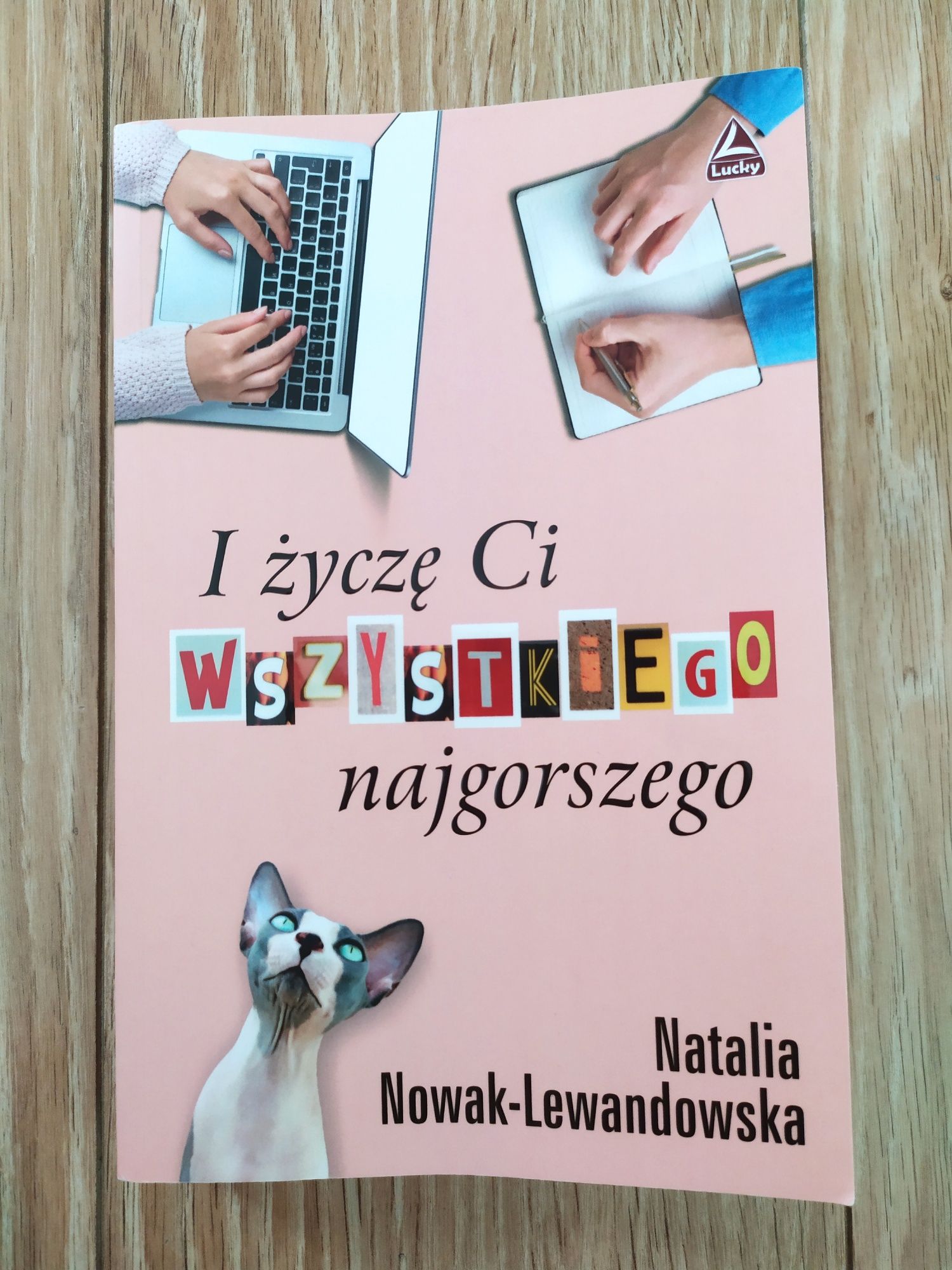 Książka "I życzę Ci wszystkiego najgorszego" Natalia Nowak-Lewandowska