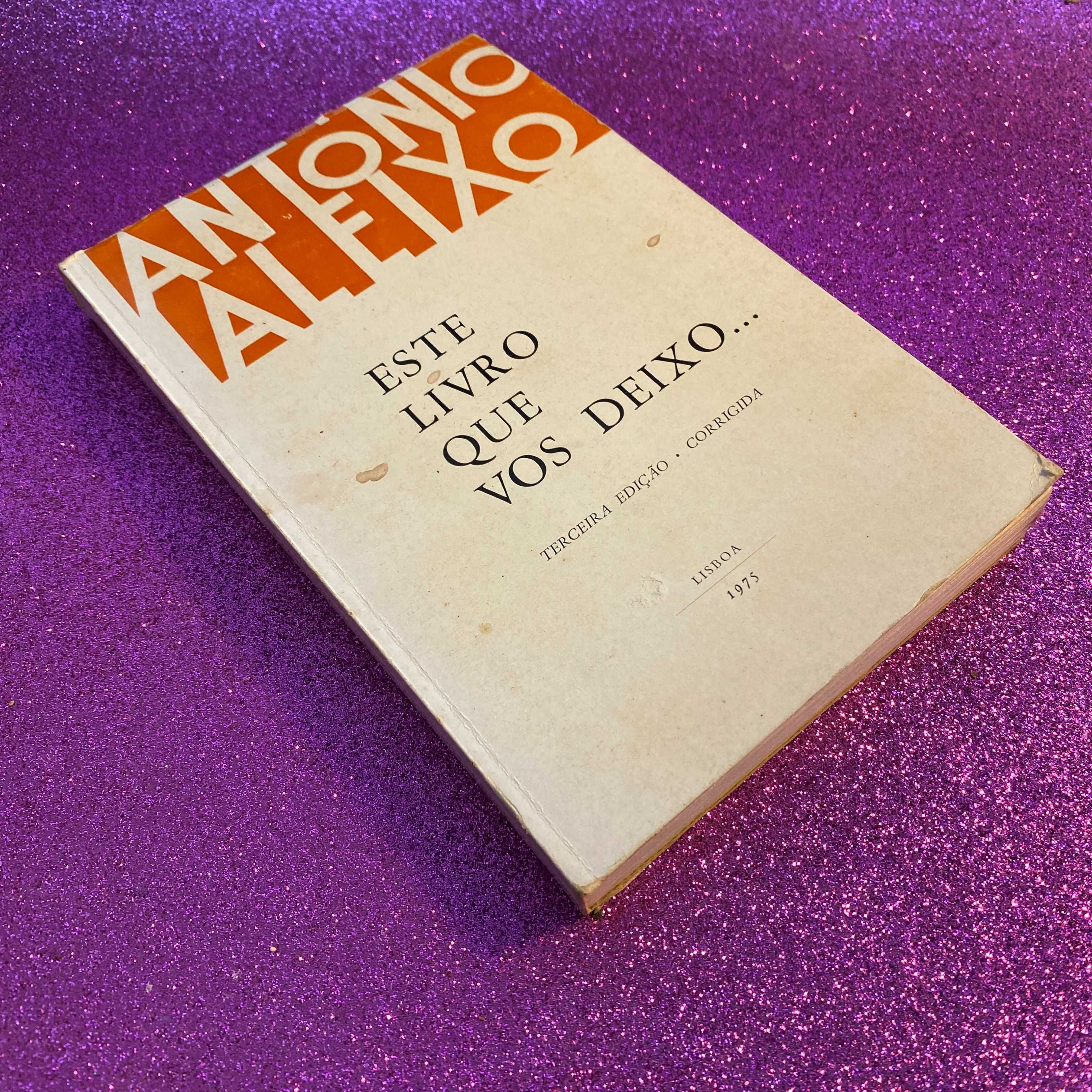 Este livro que vos deixo - Terceira edição corrigida - António Aleixo
