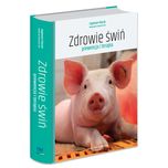 Książka Zdrowie świń prewencja i terapia dla hodowców trzody chlewnej