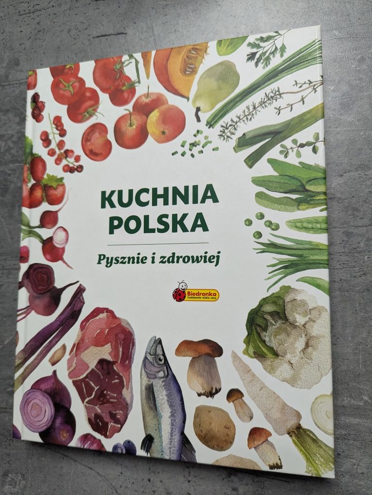 Kuchnia Polska - Pysznie i zdrowiej