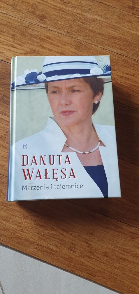 Danuta Wałęsa "Marzenia i tajemnice"