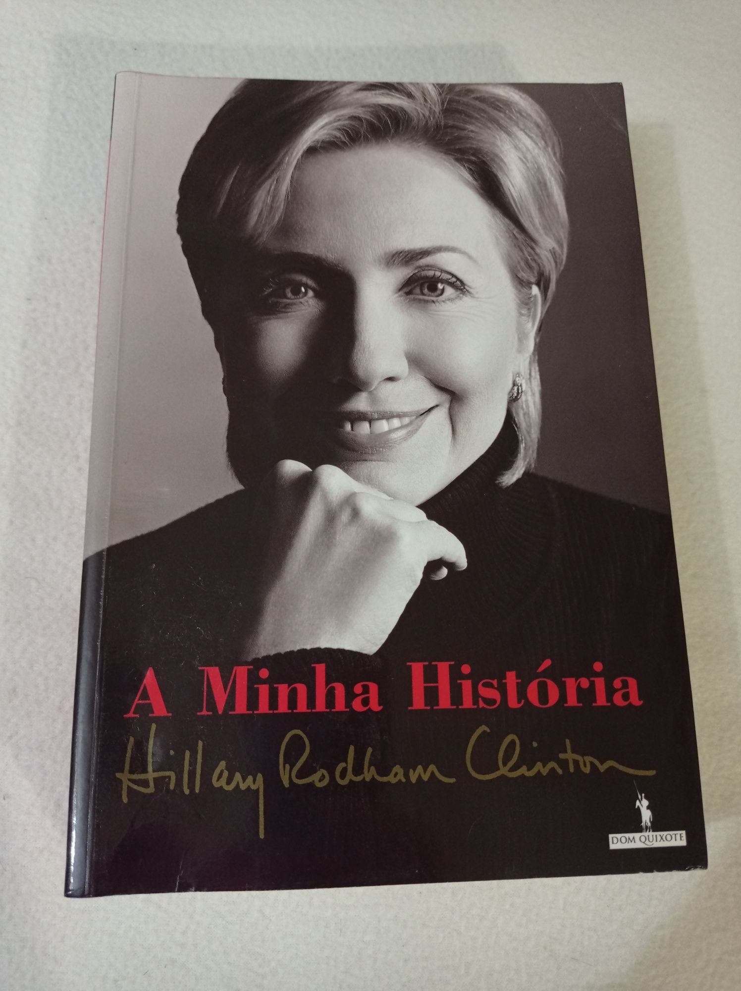 A minha história - Hillary Rodham Clinton