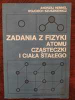 Zadania z fizyki atomu cząsteczki i ciała stałego - Andrzej Hennel