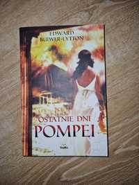 Ostatnie dni Pompei Edward Bulwer-Lytton