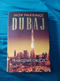 Dubaj. Prawdziwe oblicze - Jacek Pałkiewicz