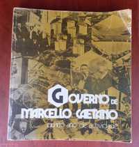 Livro Governo de Marcelo Caetano - Quarto ano de actividade