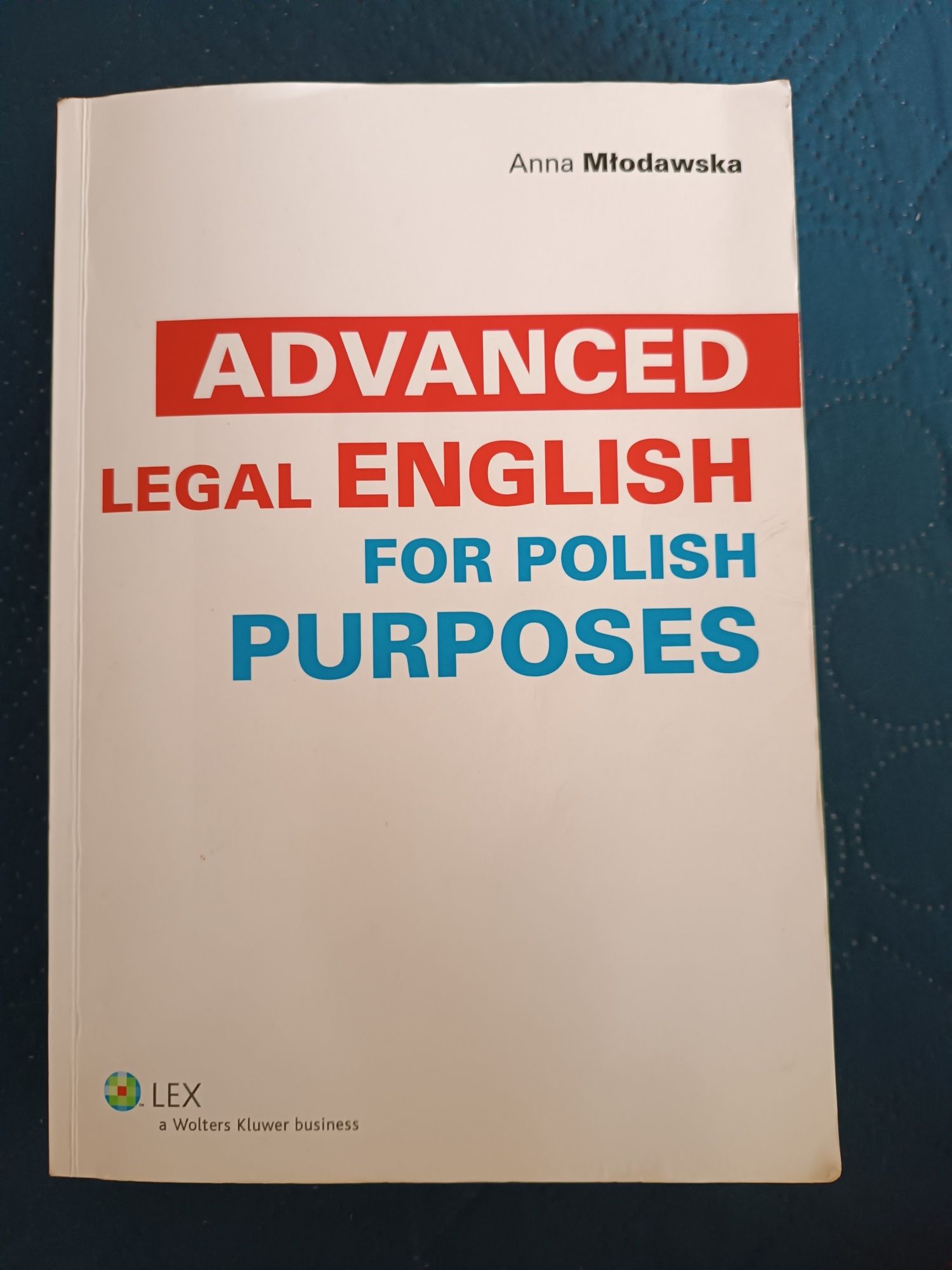 Advanced legal English for Polish purposes Anna Młodawska