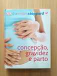 "Concepção, Gravidez e Parto" - de Miriam Stoppard
