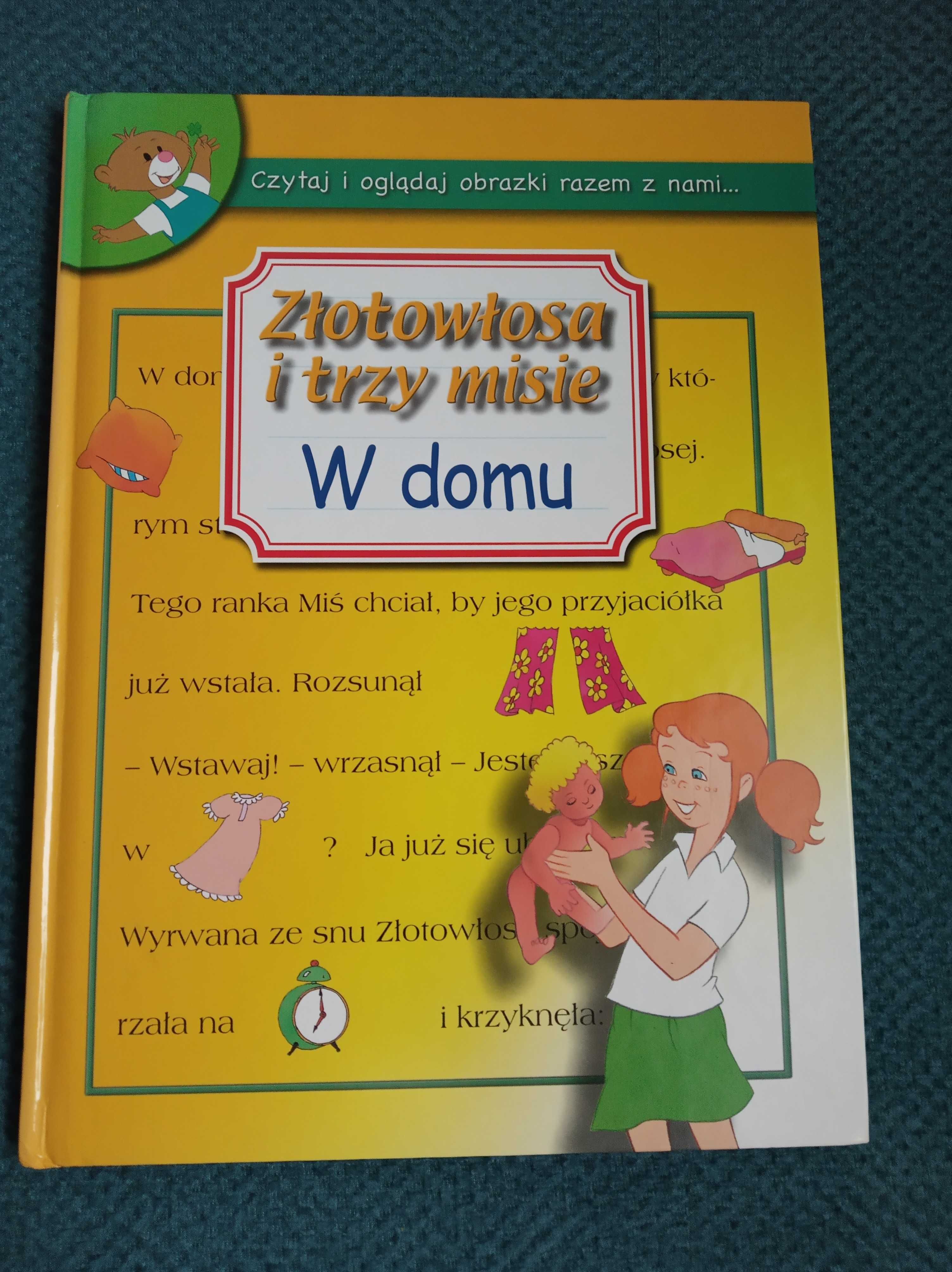 Złotowłosa i trzy misie. W domu Do wspólnego czytania