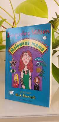 książka dla nastolatek Malowana mama Jacqueline Wilson