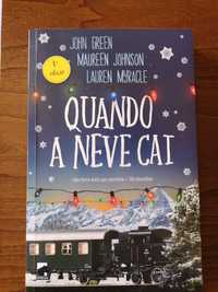 Quando a neve cai - John Green, Maureen Johnson e Lauren Myracle