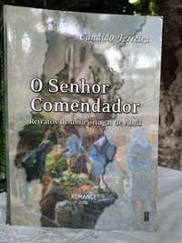 O Senhor Comendador (Cândido Ferreira) | 25 Abril