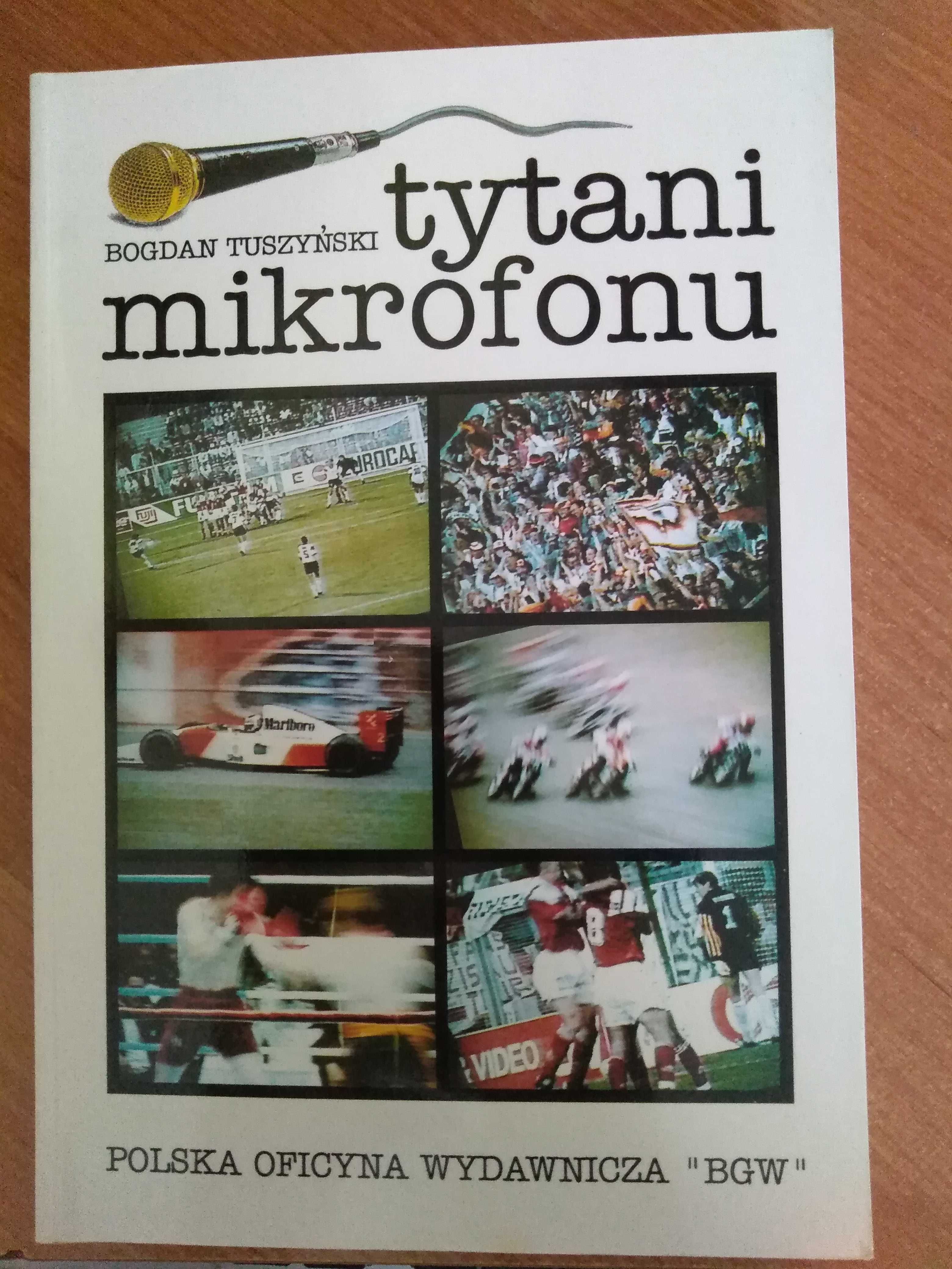 Bogdan Tuszyński "Tytani mikrofonu"