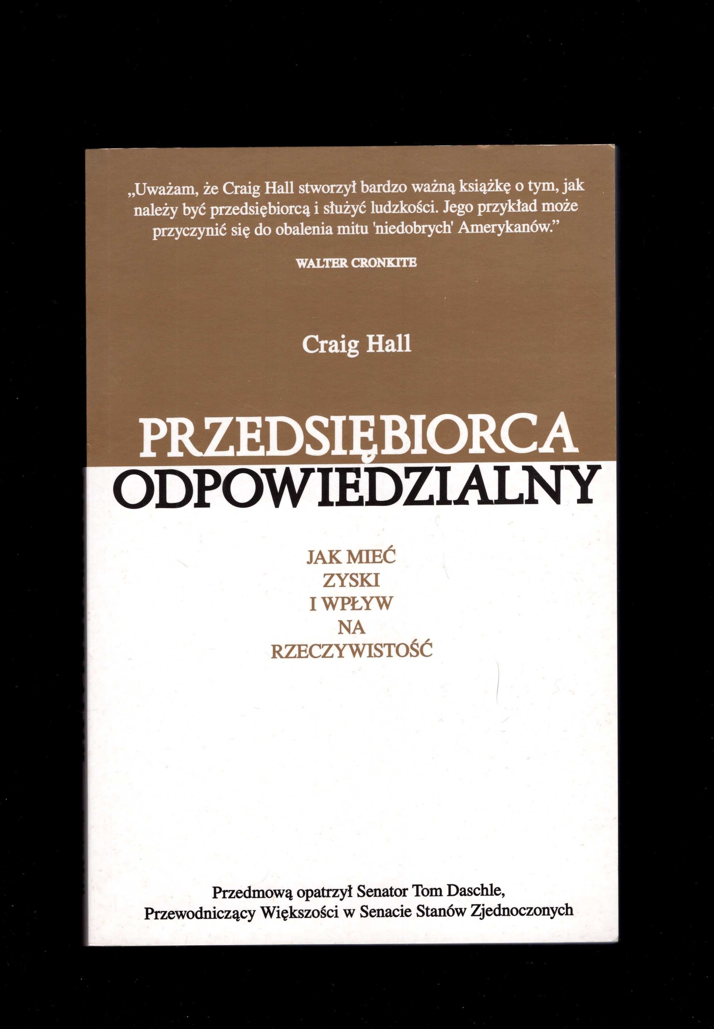 Craig Hall - Przedsiębiorca odpowiedzialny (wspaniała lekcja!)