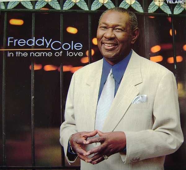 Freddy Cole – In The Name Of Love (TELARC)
