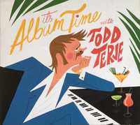 Todd Terje ‎– It's Album Time