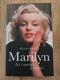 Marilyn. Żyć i umrzeć z miłości - Alfonso Signorini