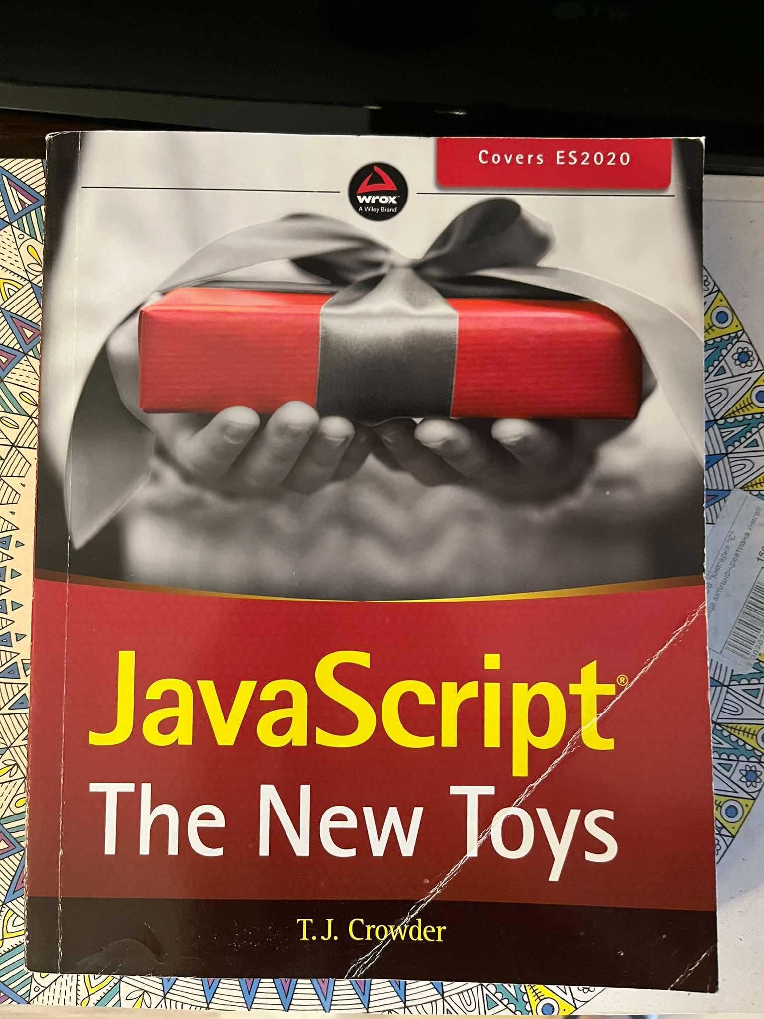 JavaScript: The New Toys