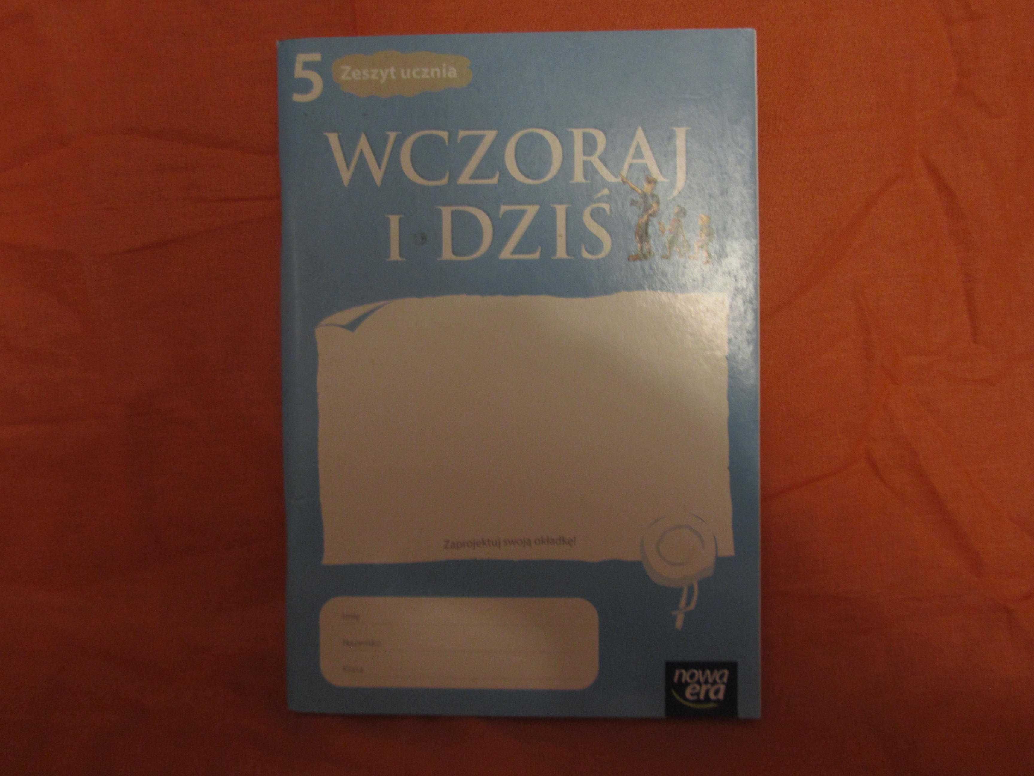 Historia 5 ćwiczenia Wczoraj i dziś