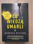 Barbara Butcher Co wiedzą umarli
