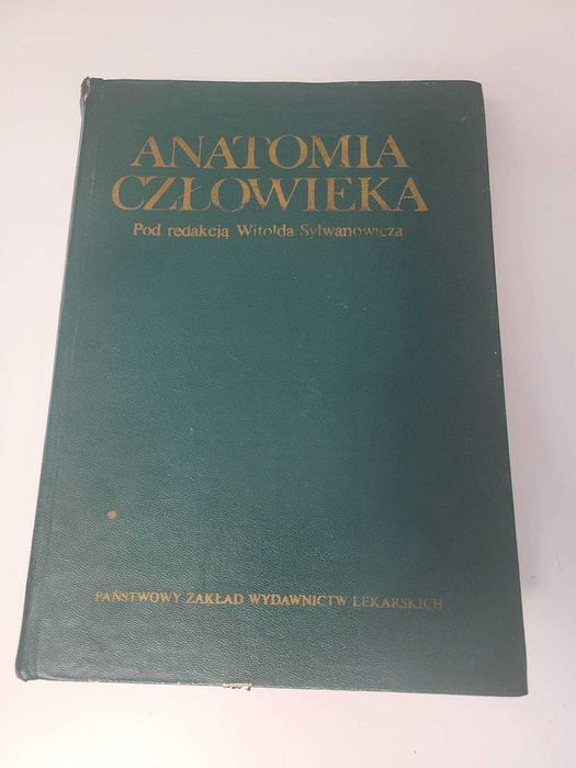 Anatomia Człowieka. Witold Sylwanowicz.