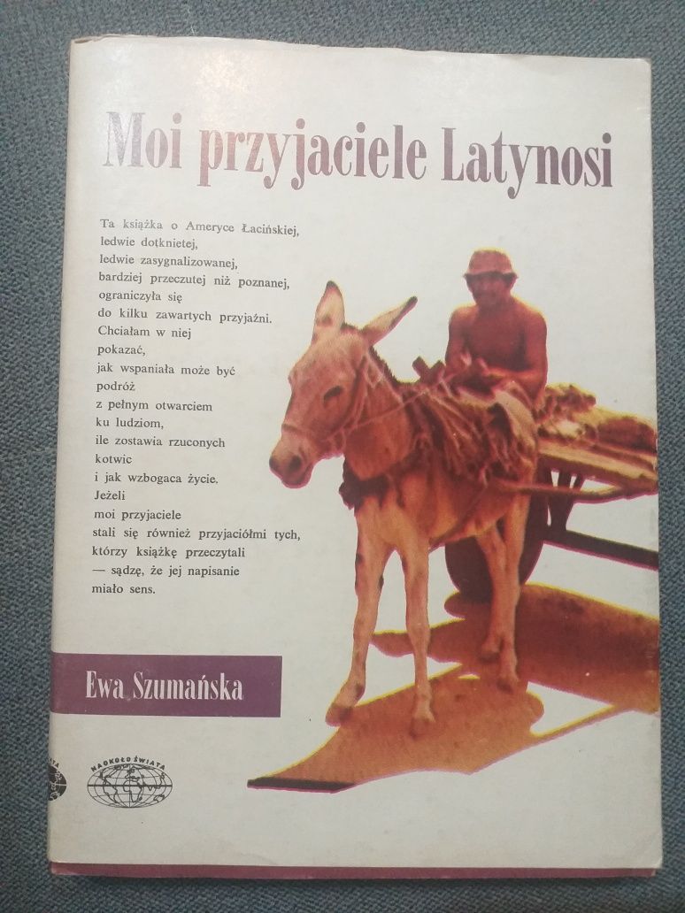 "Moi przyjaciele Latynosi" Ewa Szumańska