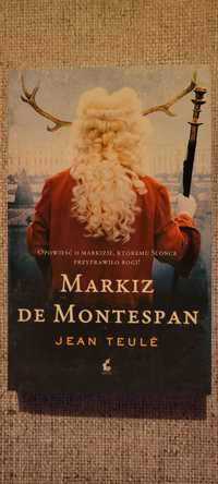 Romans historyczny "Markiz de Montespan" autorstwa Jean Teulé .