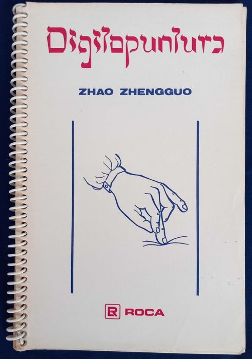 Livro Digitopuntura de Zhao Zhengguo, Ilustrado [Portes Grátis]