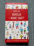 Agresja nowe tabu? J. Jull