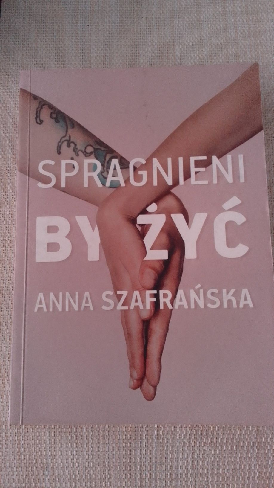 Spragnieni by żyć