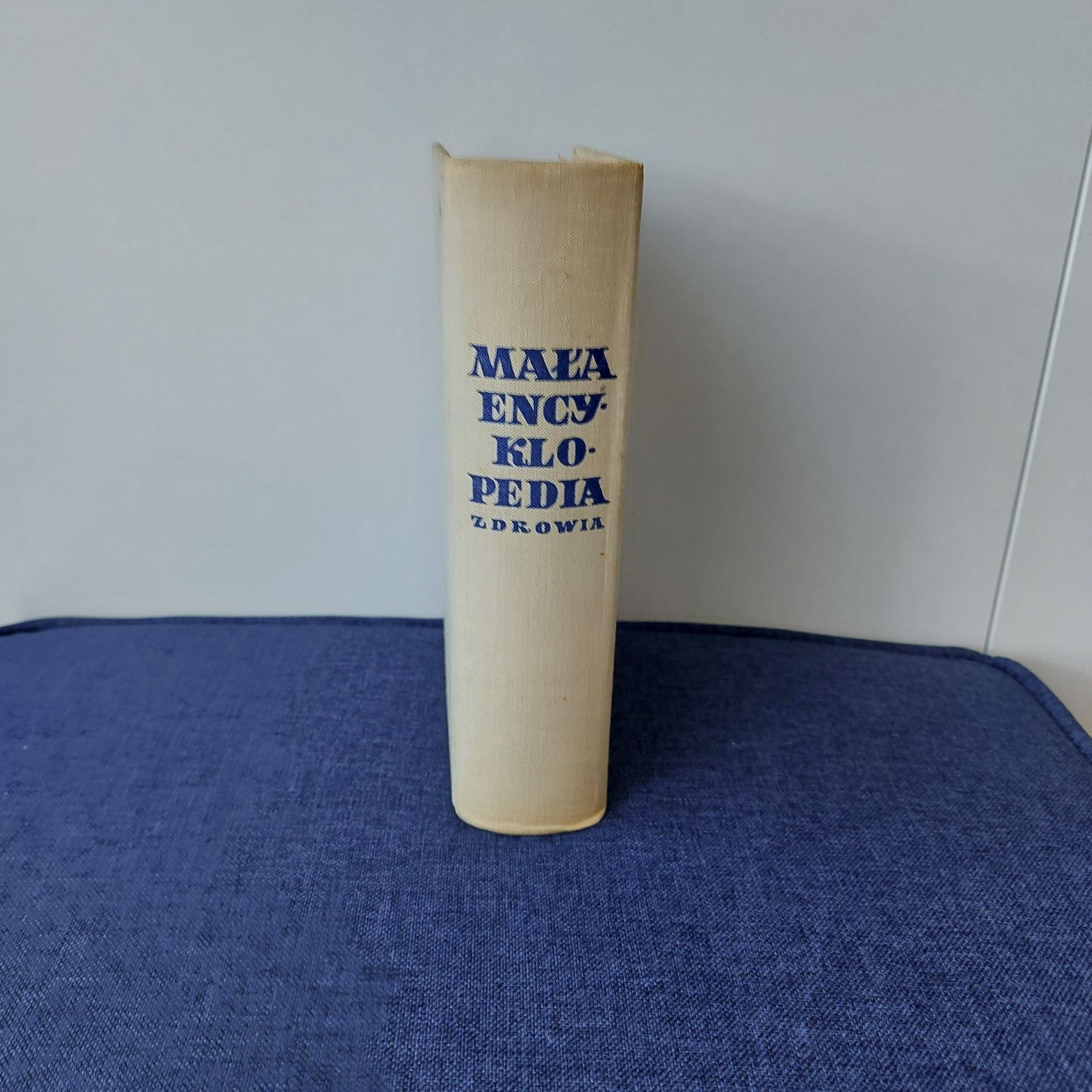 Mała encyklopedia zdrowia wydanie IV, PWN 1967