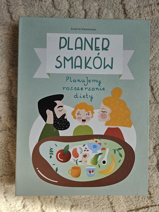 Planer smaków- planujemy rozszerzanie diety