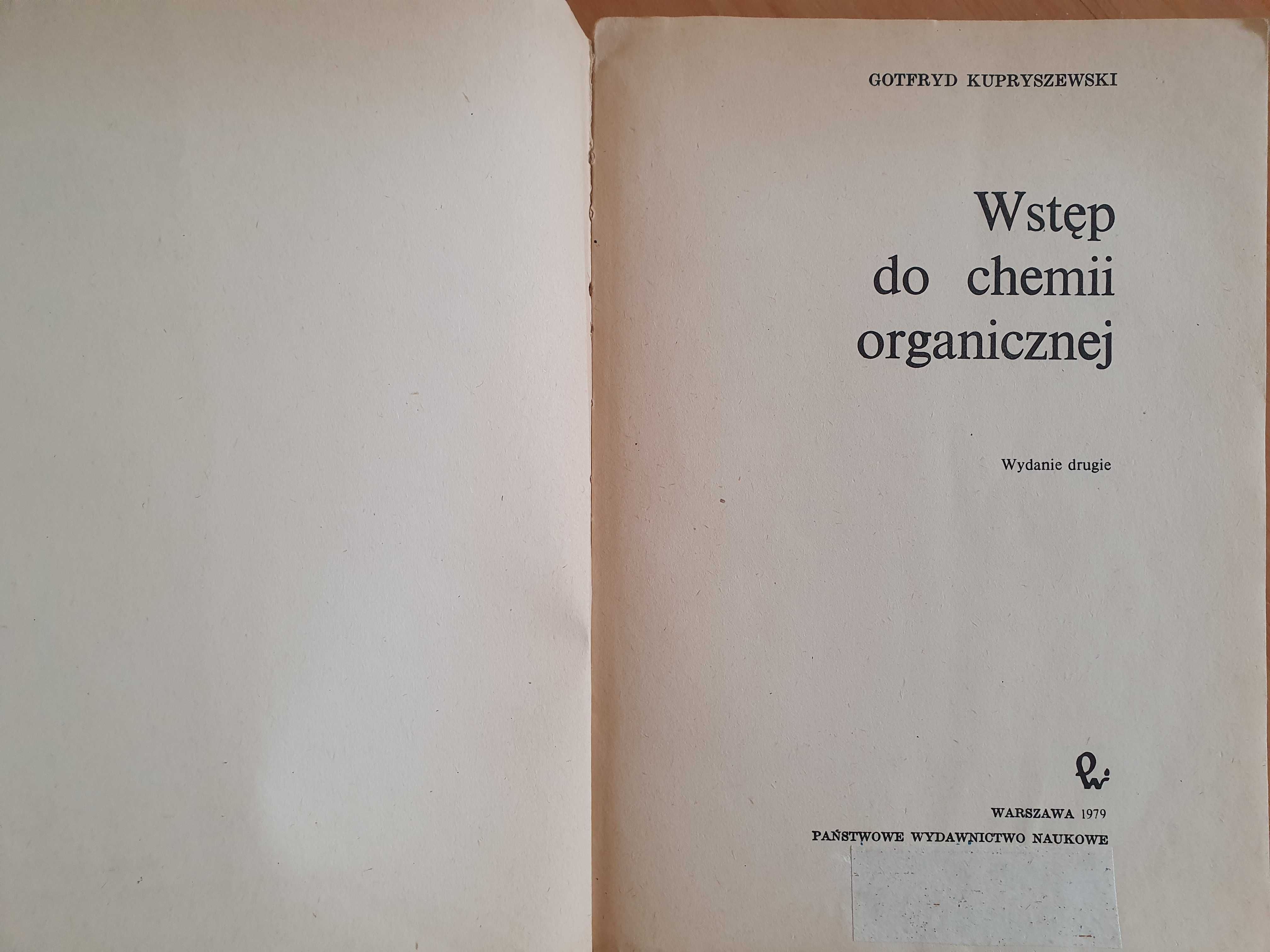 Wstęp do chemii organicznej. Gotfryd Kupryszewski