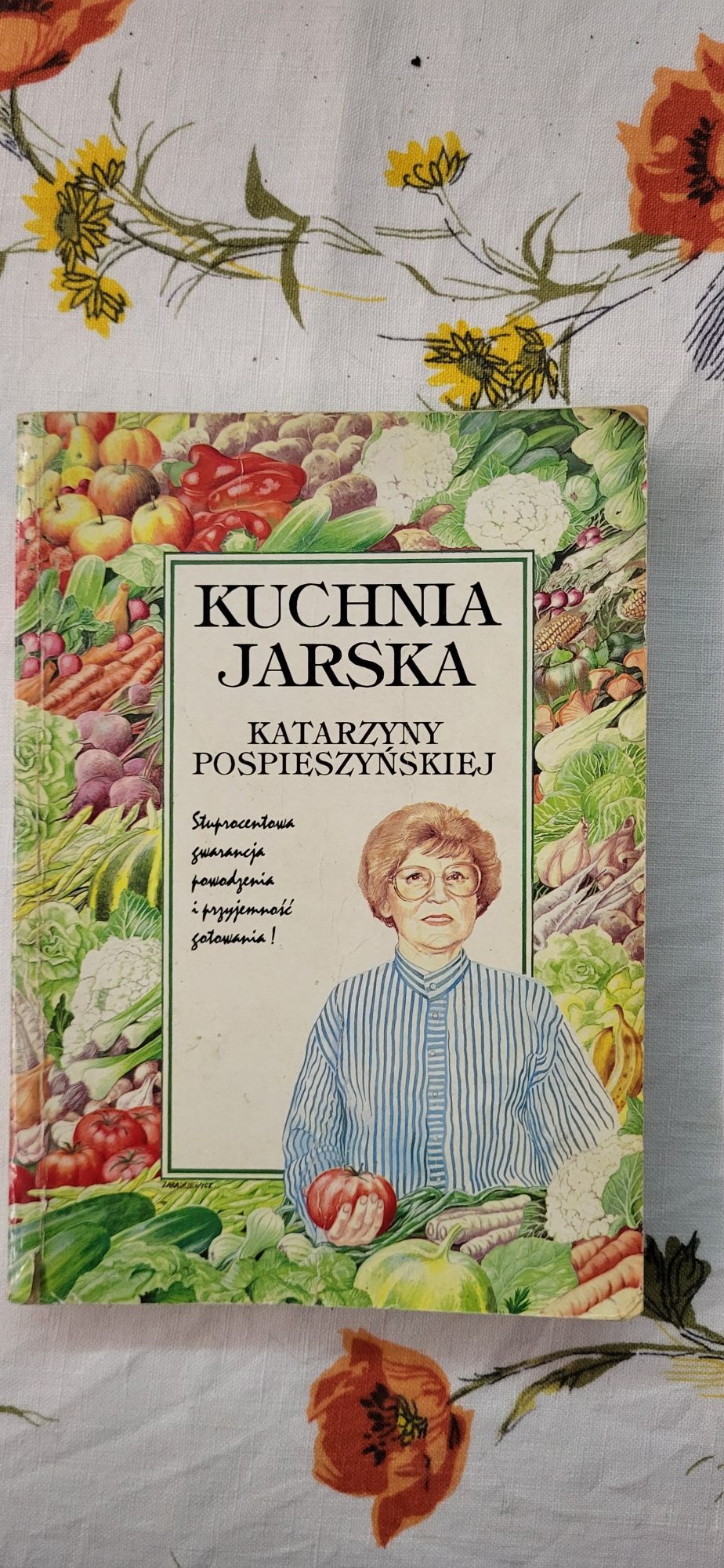 Kuchnia jarska Katarzyny Pospieszalskiej