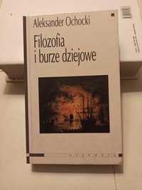 Ochocki filozofia i burze dziejowe