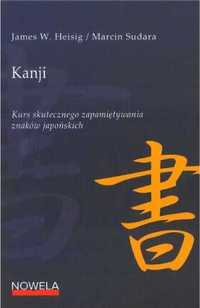 Kanji kurs skutecznego zapamiętywania. - James W. Heisig, Marcin Suda