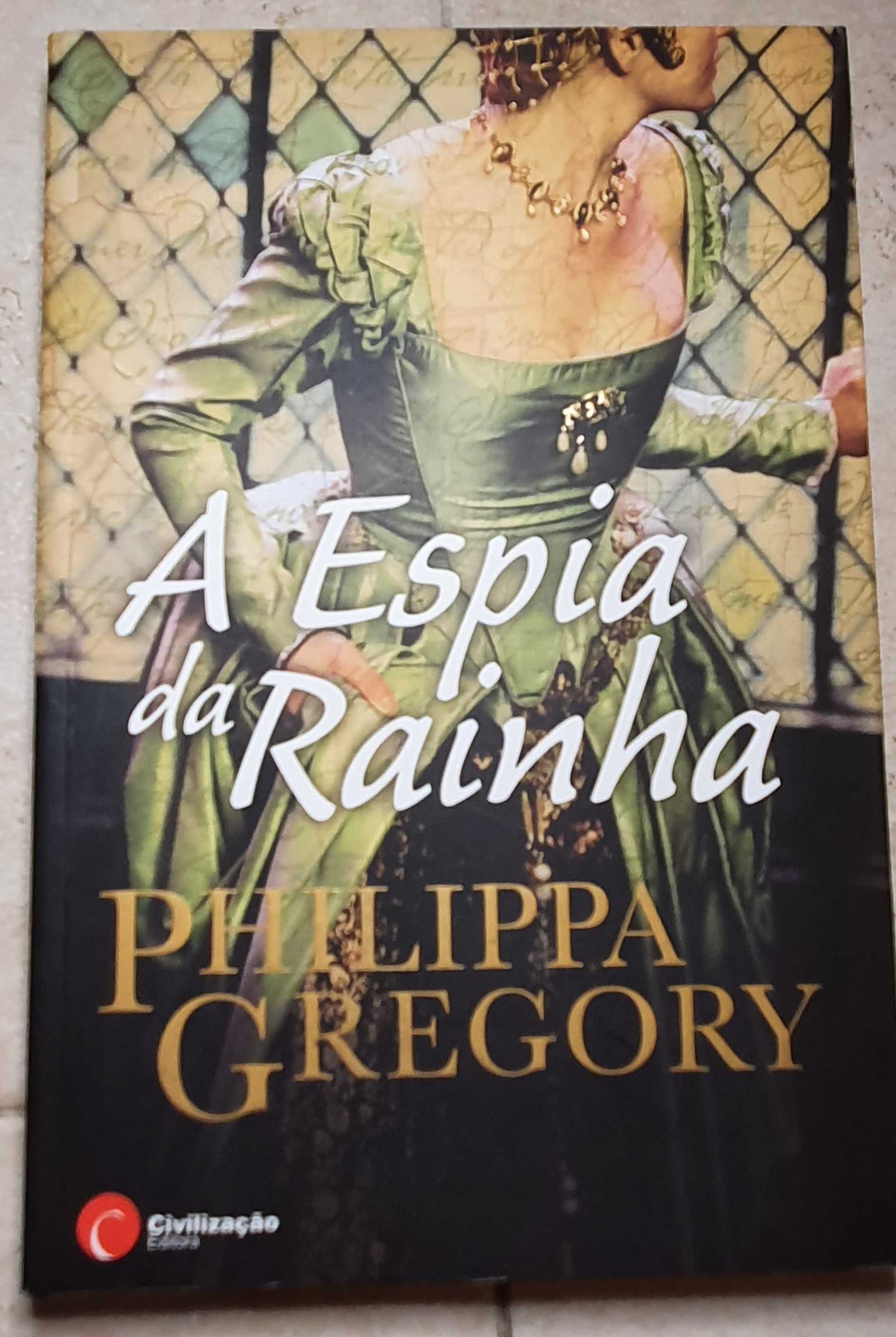 A Espia da Rainha - Phillipa Gregory
