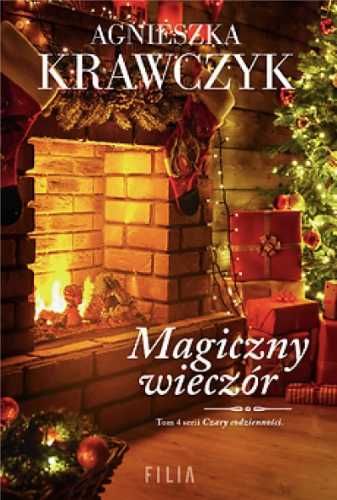 Czary codzienności T.4 Magiczny wieczór - Agnieszka Krawczyk