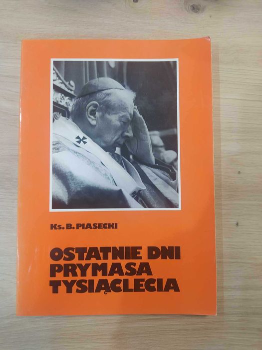 0006 - Ostatnie Dni Prymasa Tysiąclecia
