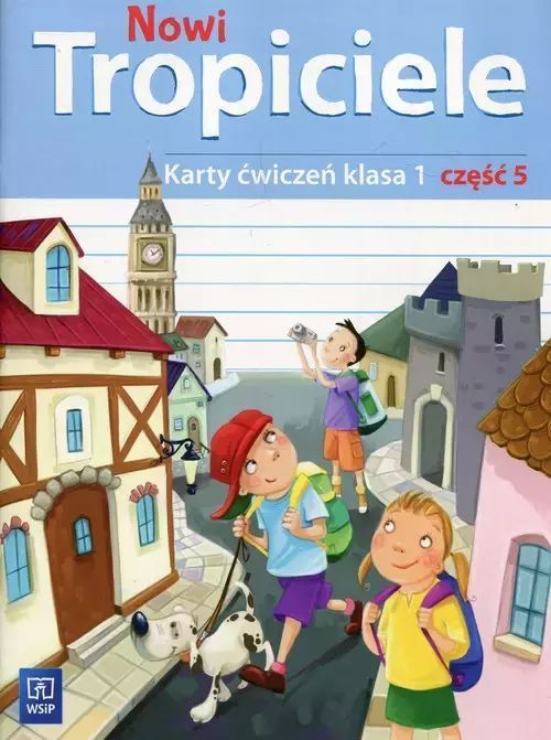 Nowi Tropiciele 1. Karty ćwiczeń. Klasa 1. Część 5, wydanie 3. WSiP