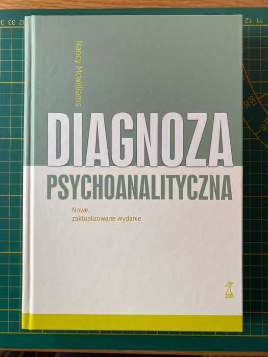 Diagnoza psychoanalityczna. Nowe, zaktual. wydanie. Nancy McWilliams