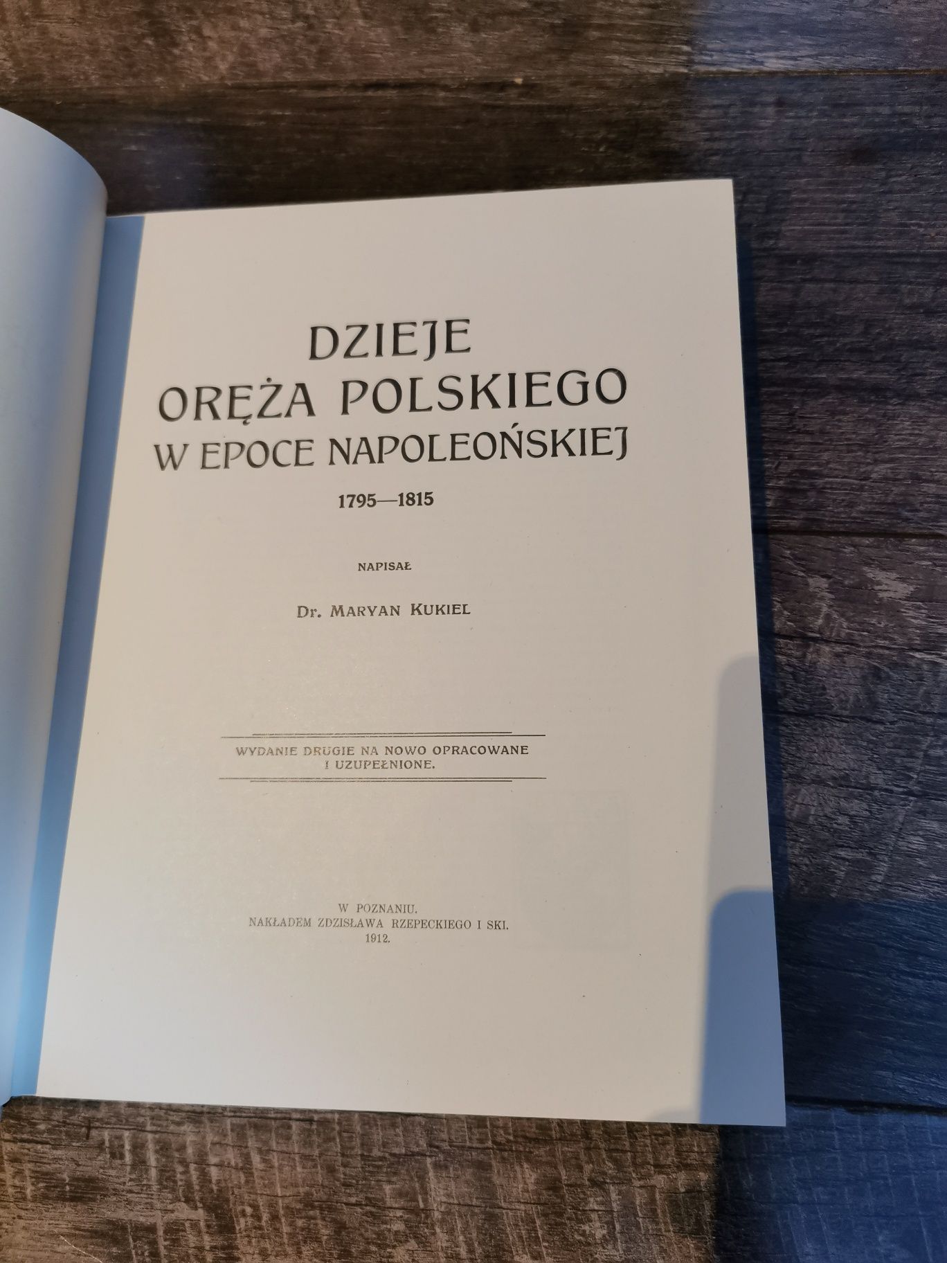 Dzieje oręża Polskiego w epoce Napoleońskiej