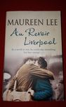 Au Revoir Liverpool Maureen Lee english book