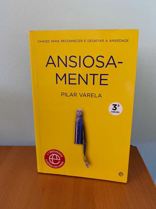 Ansiosa-mente, reconhecer e desafiar a ansiedade - Pilar Varela