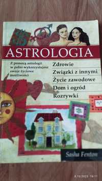 Astrologia - Zdrowie,Związki z innymi.Zycie zawodowe.. - Sasha Fenton.