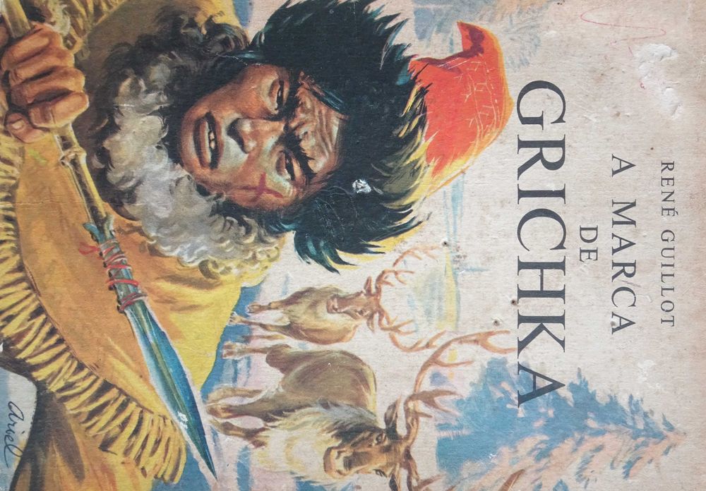 A Marca de Grichka de René Guillot - 1ª Edição 1974