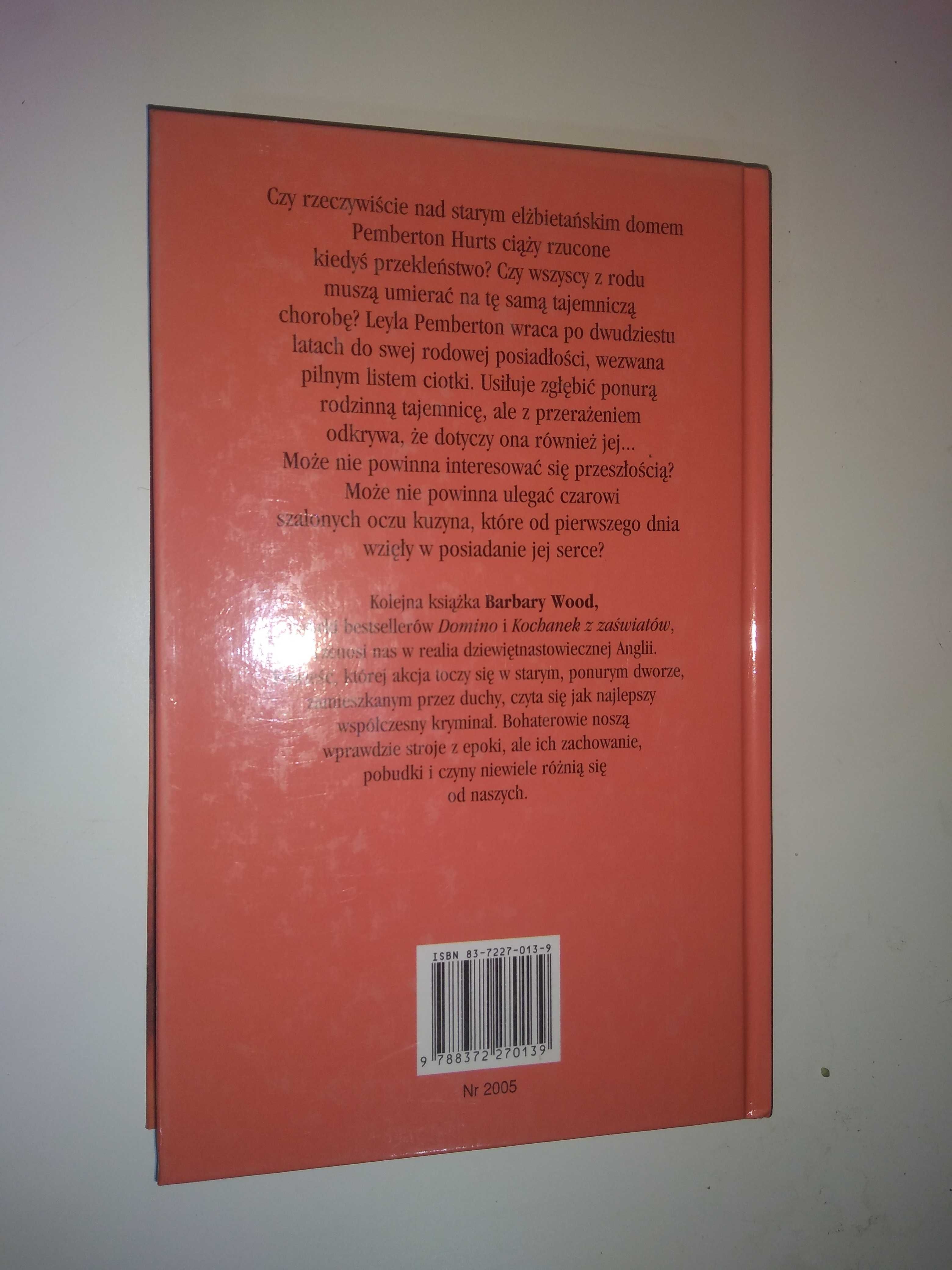Dobra książka - Przeklnij ten dom Barbara Wood (PW)