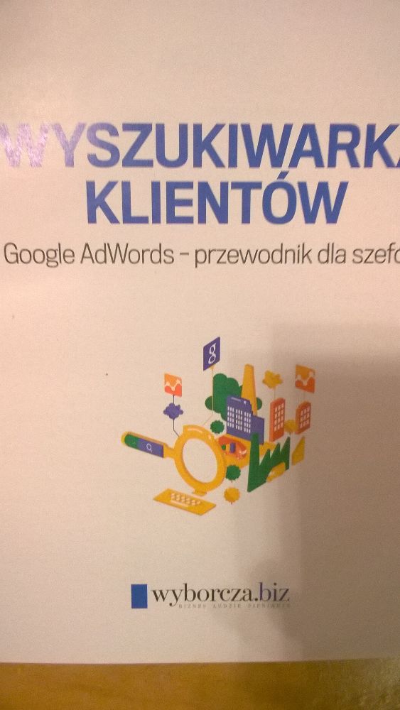 Wyszukiwarka Klientów Google AdWords - przewodnik dla szefów